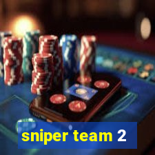 sniper team 2